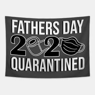 fathers day 2020 quarantined Tapestry