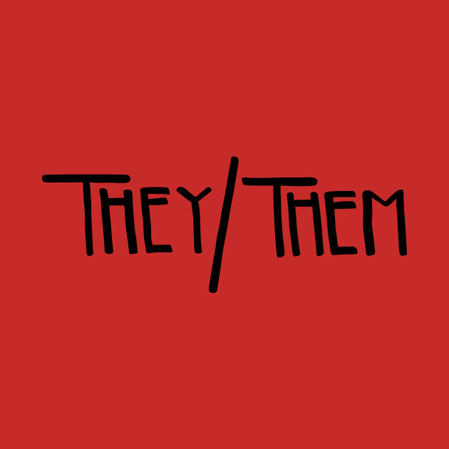 They/Them Pronouns by HypatiaCreates