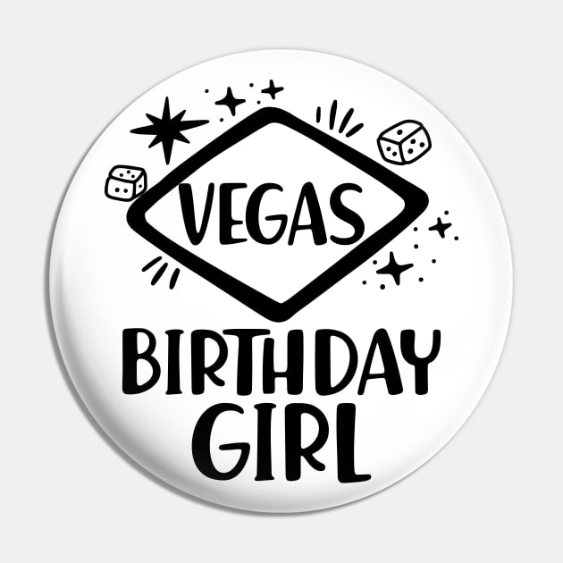 Vegas Birthday Girl Pin by KC Happy Shop