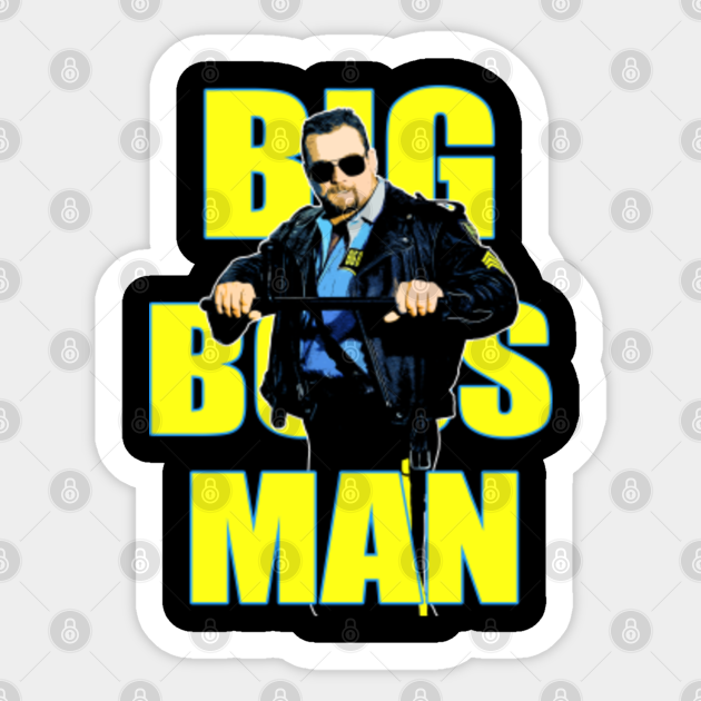 Big Boss Man - Pro Wrestling - Sticker