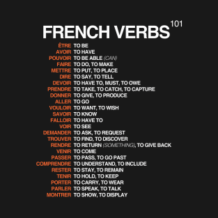 French Verbs 101 - French Language T-Shirt