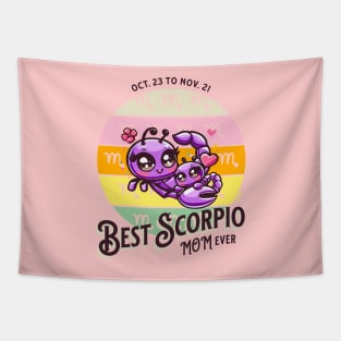 Best Scorpio Mom Ever Tapestry