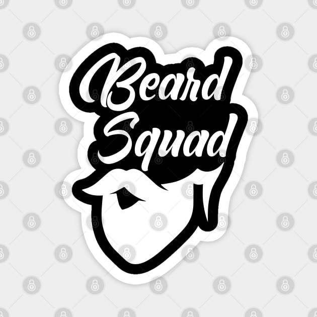 Beard squad saying Magnet by Crazyavocado22