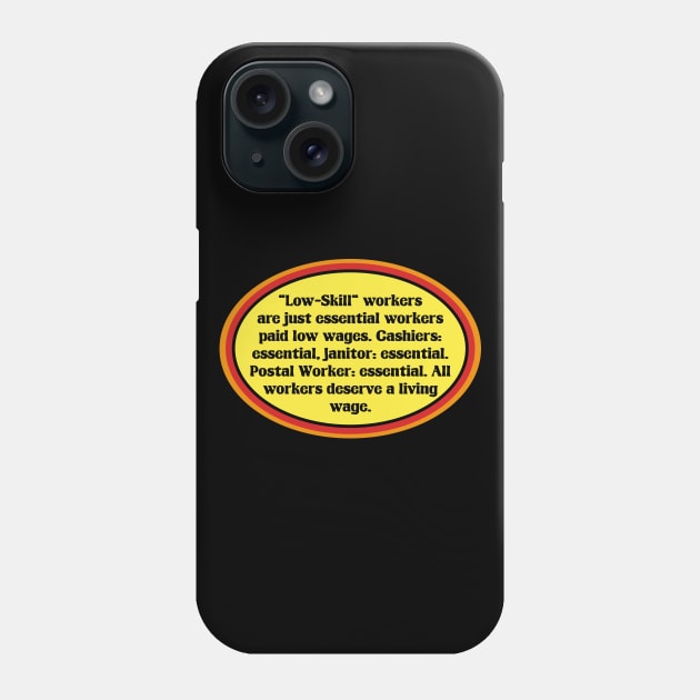 Essential Workers Deserve A Living Wage Phone Case by Football from the Left