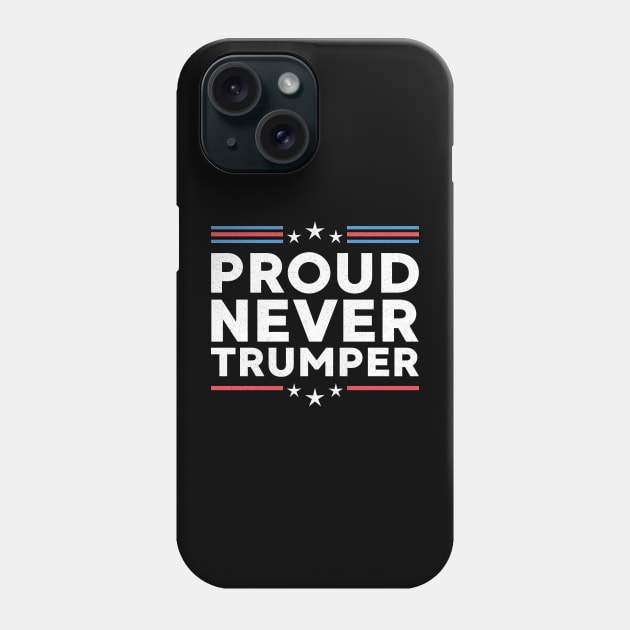 Proud Never Trumper Phone Case by AnKa Art