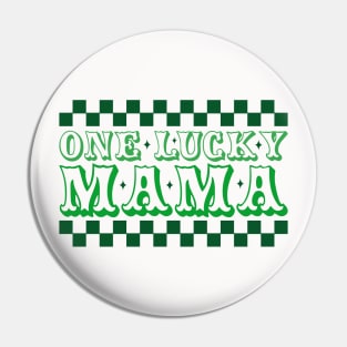 One Lucky Mama Pin