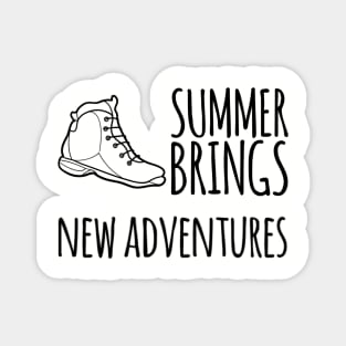 Summer brings new adventures hiking Magnet