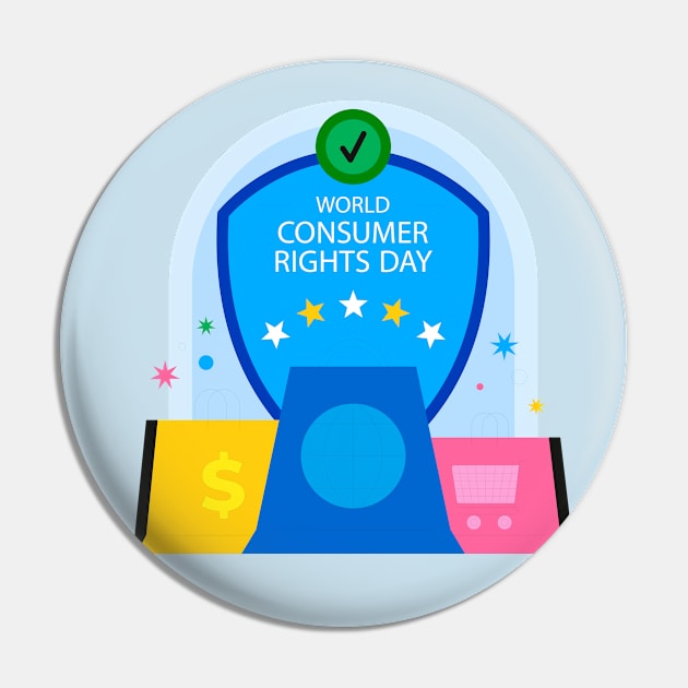 World Consumer Rights Day Pin by Mako Design 