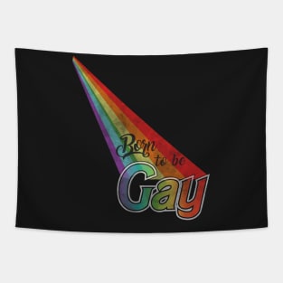 Born to be Gay Tapestry