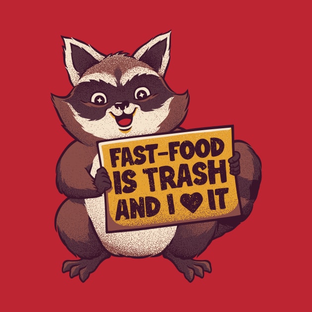 Fast Food Is Trash! And I Love it! by Tobe Fonseca by Tobe_Fonseca