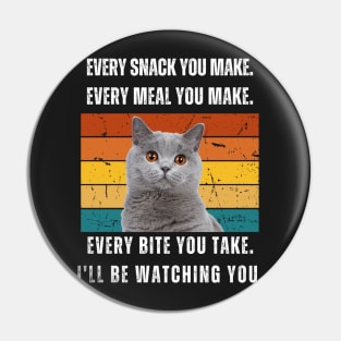 Every snack you make. British shorthair retro design Pin