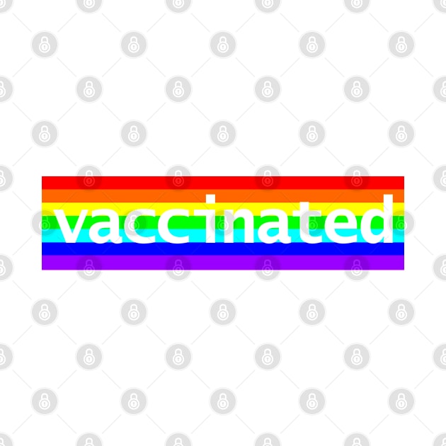 Vaccinated Rainbow Stripes Minimal Typography by ellenhenryart