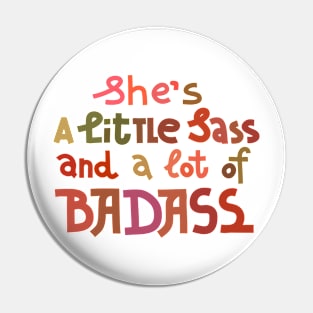 A little sass and a lot of badass Pin