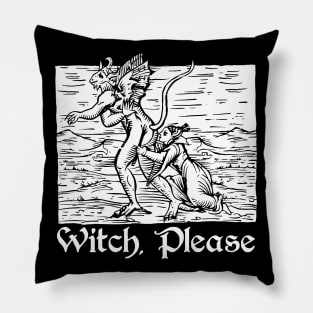 Witch Please Pillow