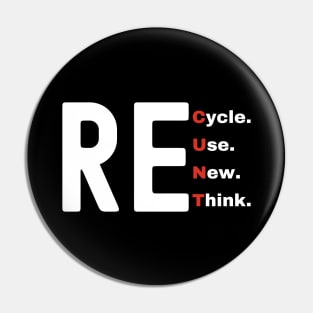 Recycle Reuse Renew Rethink Pin