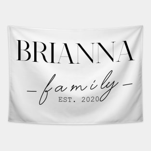 Brianna Family EST. 2020, Surname, Brianna Tapestry