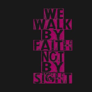 We walk T-Shirt