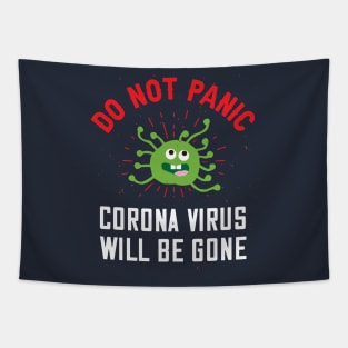 Do Not Panic Corona Virus Will Be Gone Tapestry