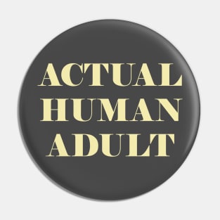 Actual Human Adult Pin