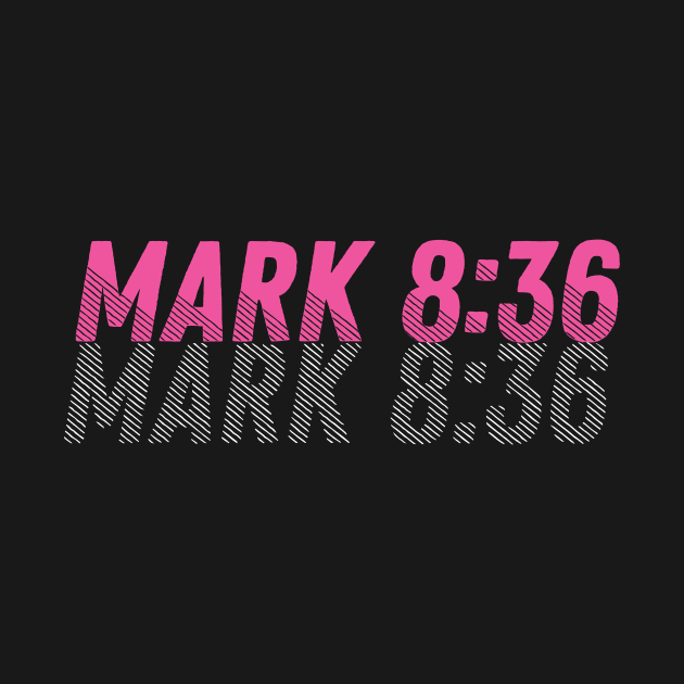 Mark 8:36 Bible Verse Christian Clothing by worshiptee