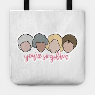 You’re So Golden Girls Tote