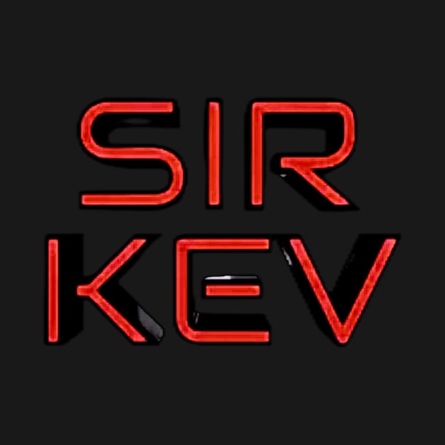 Sir Kev Logo by Sir Kev Merchandise 