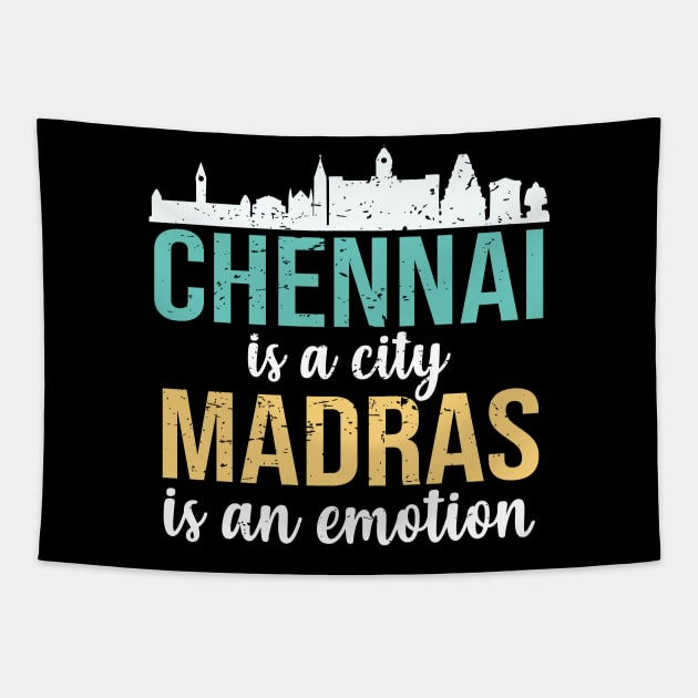 Chennai is a city, Madras is an emotion Tamil Tapestry by alltheprints