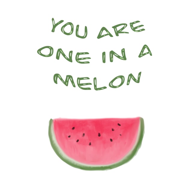 You are one in a melon by nasia9toska