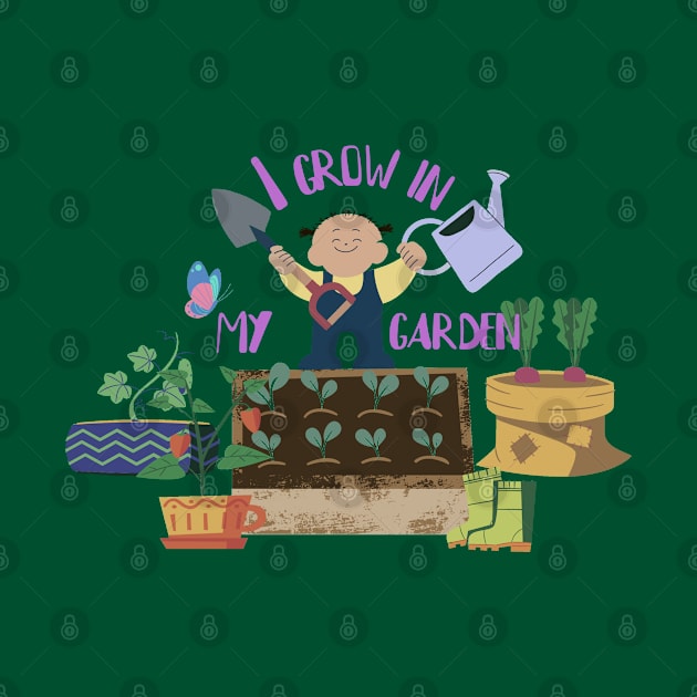 Gardening girl I grow in my garden by VintageSassy