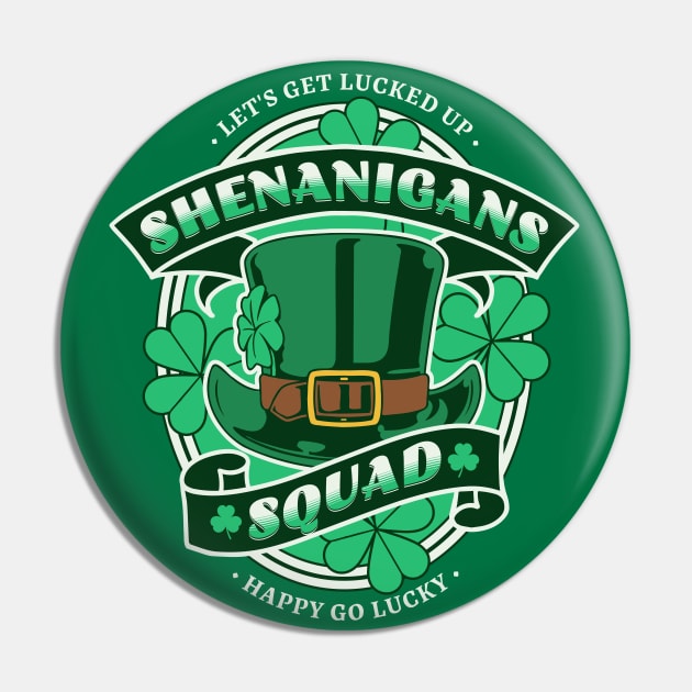 Shenanigans Squad Pin by FiyahDry Designs