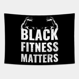 black fitness matters / funny fitness gift / black fitness present / workout Tapestry