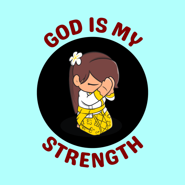 God Is My Strength by All Things Gospel