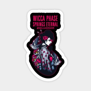 Wicca Phase Springs Eternal Secret Boy Magnet