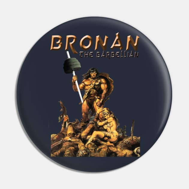 Bronan The Barbellian Pin by Christastic