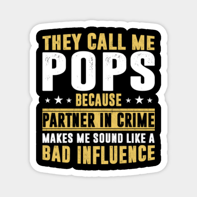 Funny Grandpa Father S Day Gifts Pops Partner In Crime Cool Fathers Day Gifts Ideas Magnet Teepublic