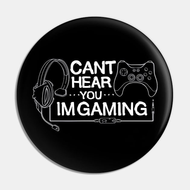 Gamer Cant Hear You I'm Gaming Headset Graphic Pin by Upswipe.de