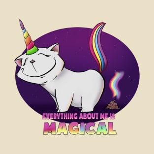 Everything about me is Magical T-Shirt