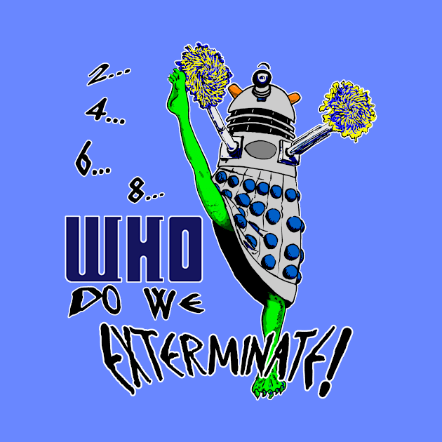 2-4-6-8,WHO do we exterminate - 2020 version - Grey + White Border by robgprice