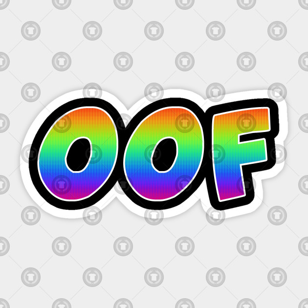 Oof Trippy T Shirt Dank Meme Rainbow Gift - dank roblox catalog items