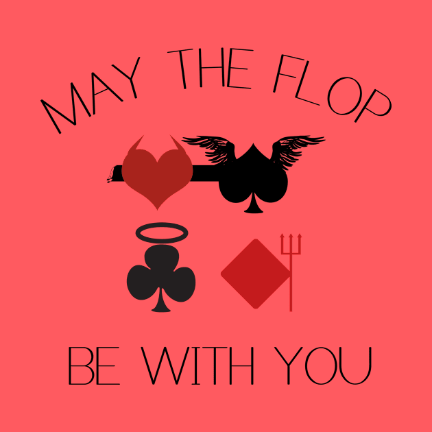 May the flop be with you by cypryanus