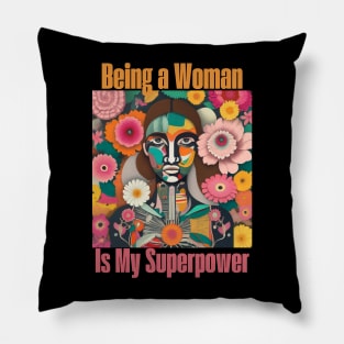 How I Love Being A Woman Pillow