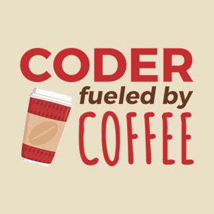 Coder Fueled by Coffee T-Shirt