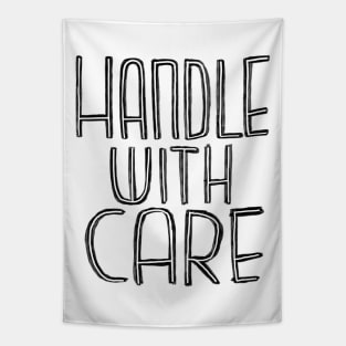 Handle with Care Tapestry