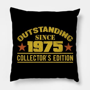 Outstanding Since 1975 Pillow