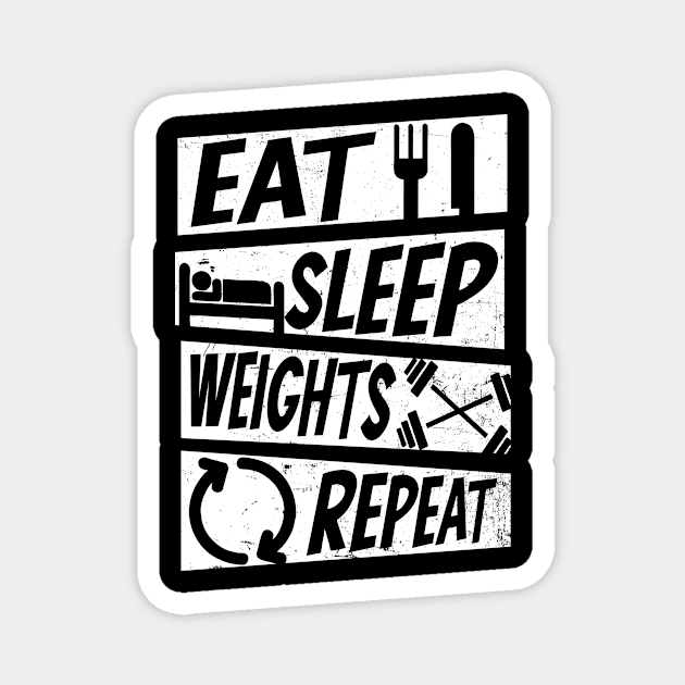 Bodybuilder Shirt | Eat Sleep Weights Repeat Magnet by Gawkclothing