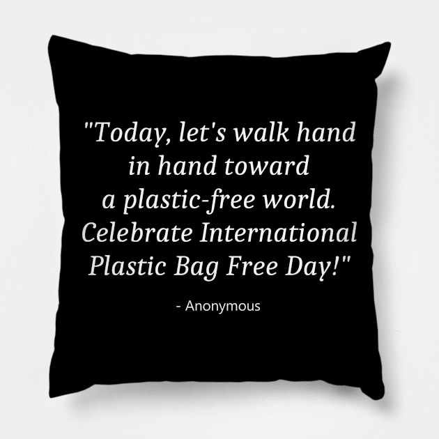 Plastic Bag Free Day Pillow by Fandie