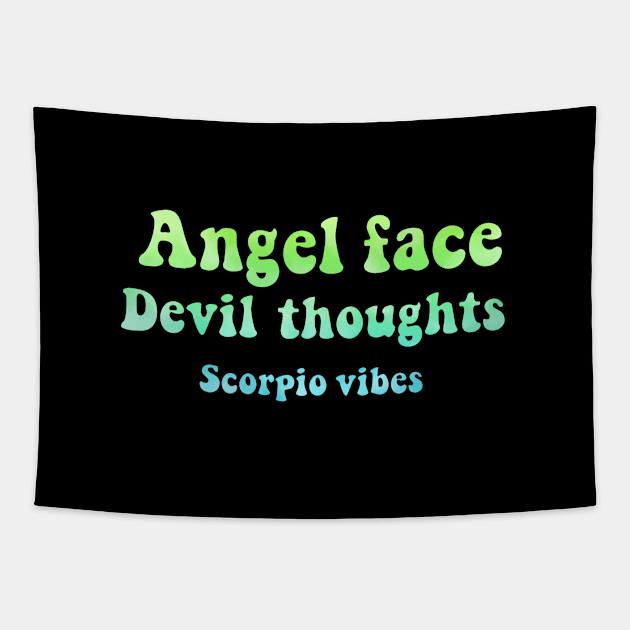 Angel face devil thoughts Scorpio funny quotes sayings zodiac astrology signs 70s 80s aesthetic Tapestry by Astroquotes