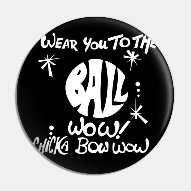 U-Roy "Wear You to the Ball" (white) Pin by Miss Upsetter Designs