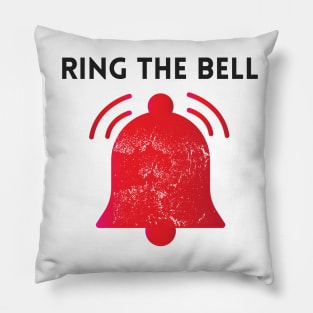 Ring The Bell, baseball, gift Pillow