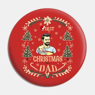 FIRST CHRISTMAS AS A DAD Pin